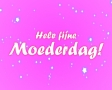 Hele fijne moederdag