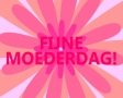 Fijne moederdag