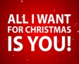 All I want for christmas is you!