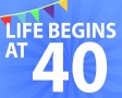 Life begins at 40