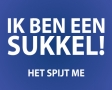 Ik ben een sukkel