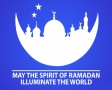 May the spirit of Ramadan illuminate the world